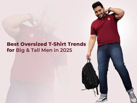 Best Oversized T-Shirt Trends for Big & Tall Men in 2025 - bigbanana