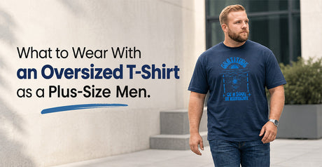 What to Wear With an Oversized T-Shirt as a Plus Size Man