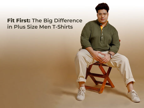 Fit First: The Big Difference in Plus Size Men T-Shirts