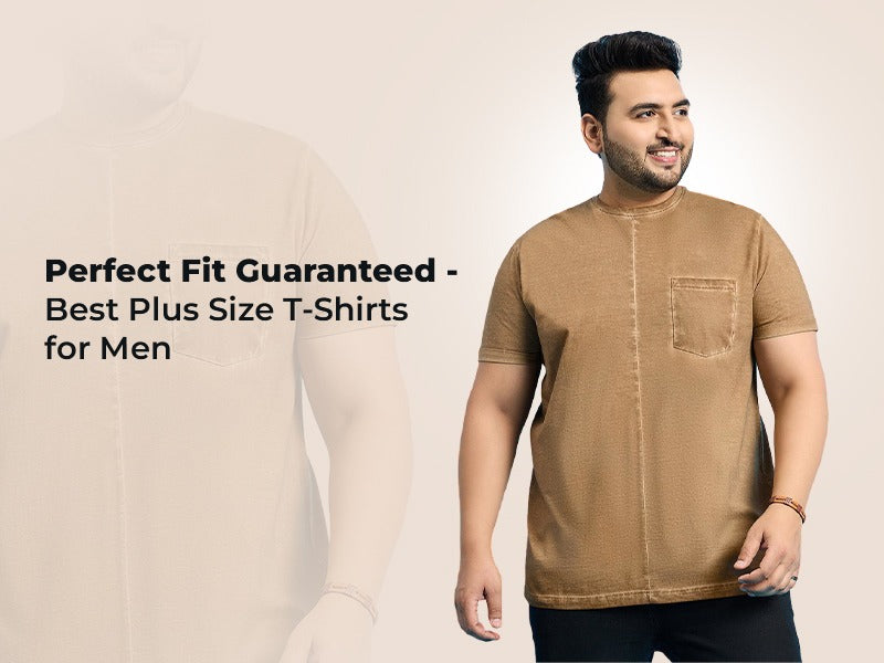 Perfect Fit Guaranteed – Best Plus Size T-Shirts for Men