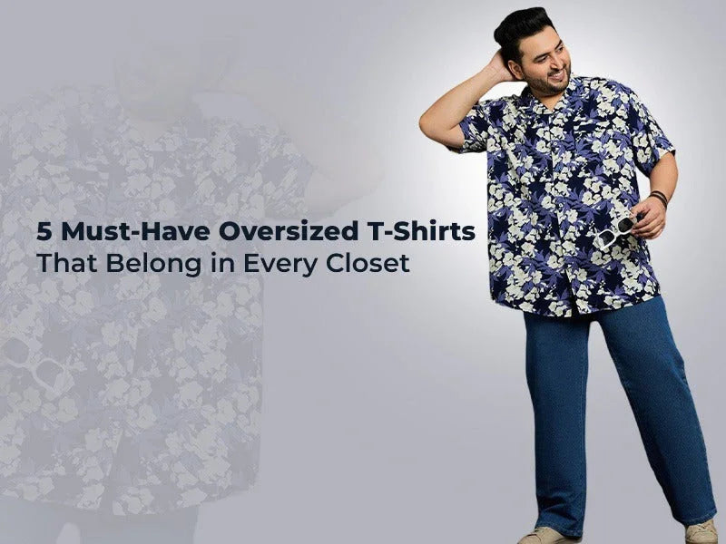 5 Must-Have Oversized T-Shirts That Belong in Every Closet