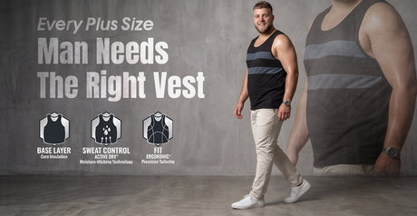 Why Every Plus Size Man Needs the Right Vest: Base Layers, Sweat Control & Fit